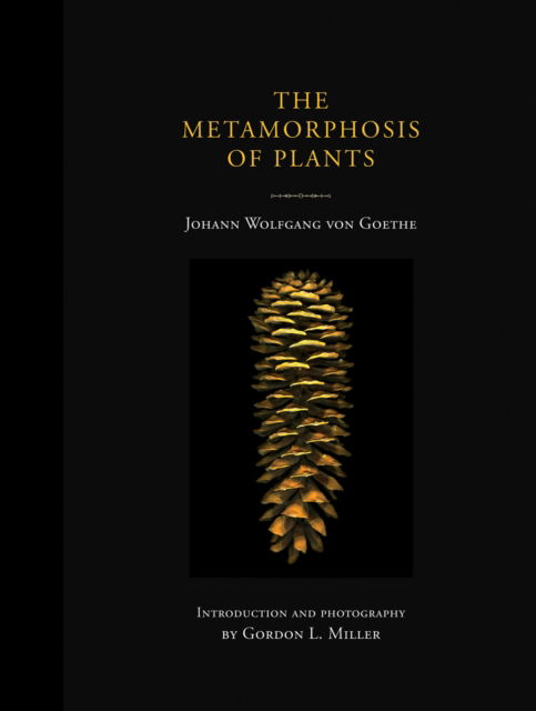 Cover for Johann Wolfgang von Goethe · The Metamorphosis of Plants (Taschenbuch) (2024)