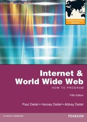 Cover for Harvey Deitel · Internet &amp; World Wide Web: How to Program: International Edition (Paperback Book) (2012)