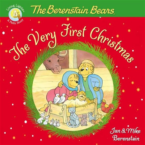 Cover for Berenstain, Jan &amp; Mike · The Berenstain Bears, the Very First Christmas (Paperback Bog) (2015)