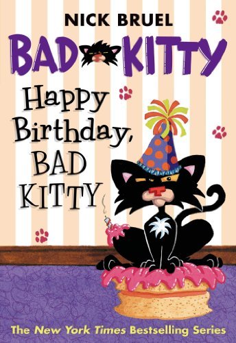 Cover for Nick Bruel · Happy Birthday, Bad Kitty - Bad Kitty (Paperback Book) (2010)