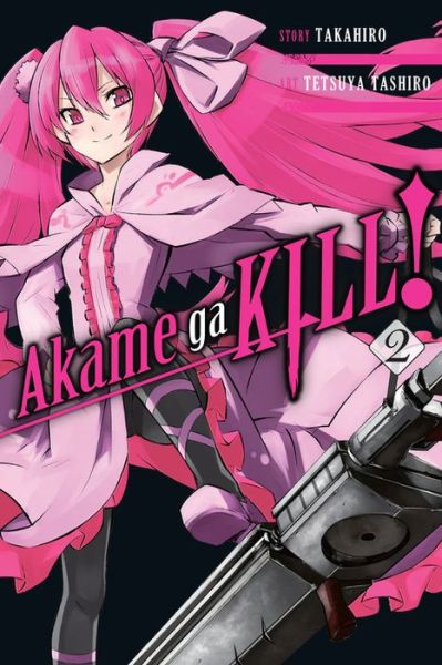 Cover for Takahiro · Akame Ga Kill!, Vol. 2 (Taschenbuch) (2015)