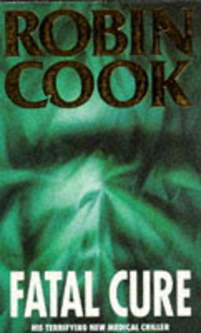 Cover for Robin Cook · Fatal Cure (Paperback Book) [New edition] (1995)