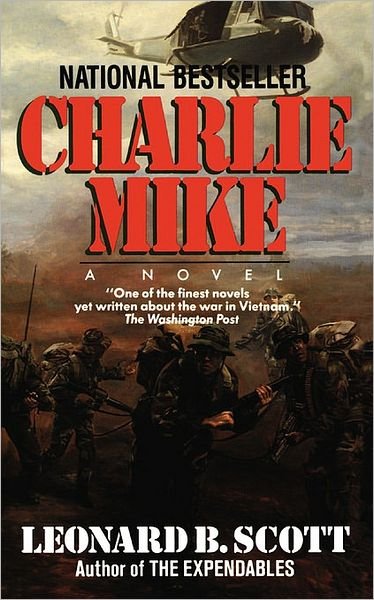 Cover for Leonard B Scott · Charlie Mike (Paperback Book) (1988)