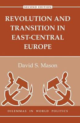 Cover for David Mason · Revolution And Transition In East-central Europe: Second Edition (Gebundenes Buch) (2019)