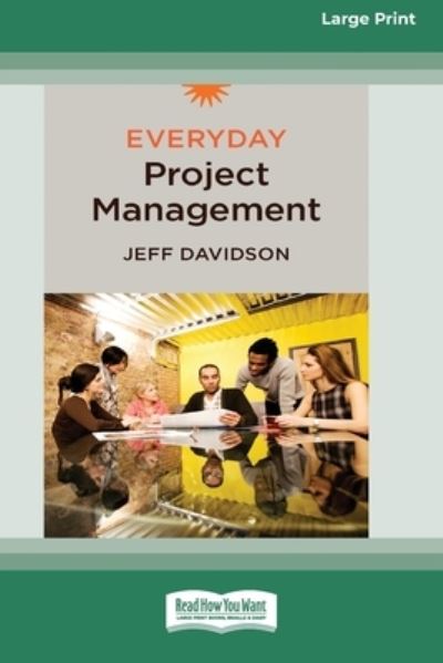 Cover for Jeff Davidson · Everyday Project Management [Standard Large Print 16 Pt Edition] (Paperback Book) (2019)