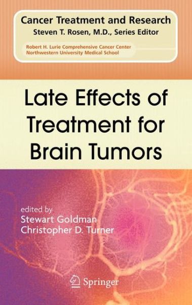 Cover for Stewart Goldman · Late Effects of Treatment for Brain Tumors - Cancer Treatment and Research (Hardcover Book) [2009 edition] (2009)