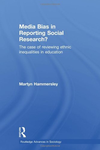 Cover for Hammersley, Martyn (The Open University, UK) · Media Bias in Reporting Social Research?: The Case of Reviewing Ethnic Inequalities in Education - Routledge Advances in Sociology (Taschenbuch) [Reprint edition] (2013)
