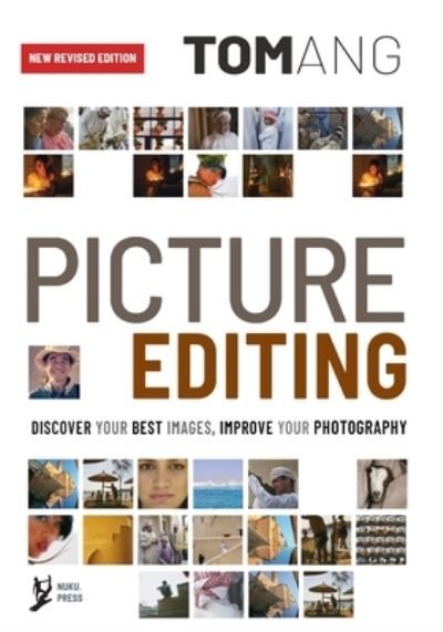 Picture Editing - Tom Ang - Bøker - Ang Book Co Ltd. - 9780473559021 - 5. mars 2021