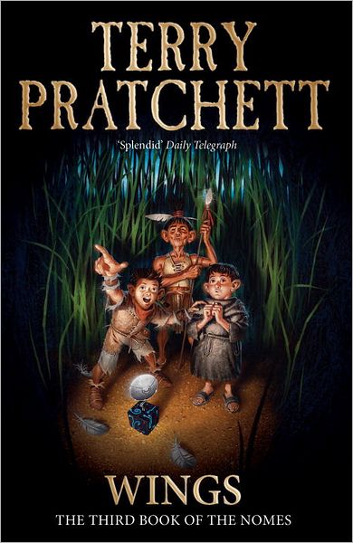 Wings: The Third Book of the Nomes - The Bromeliad - Terry Pratchett - Kirjat - Penguin Random House Children's UK - 9780552551021 - torstai 29. huhtikuuta 2004