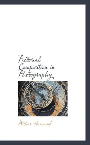 Cover for Arthur Hammond · Pictorial Composition in Photography (Paperback Book) (2008)