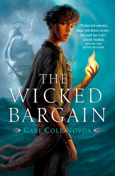 Cover for Gabe Cole Novoa · The Wicked Bargain (Hardcover Book) (2023)