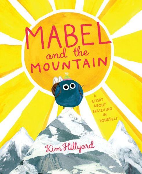 Cover for Kim Hillyard · Mabel and the Mountain (Buch) (2024)