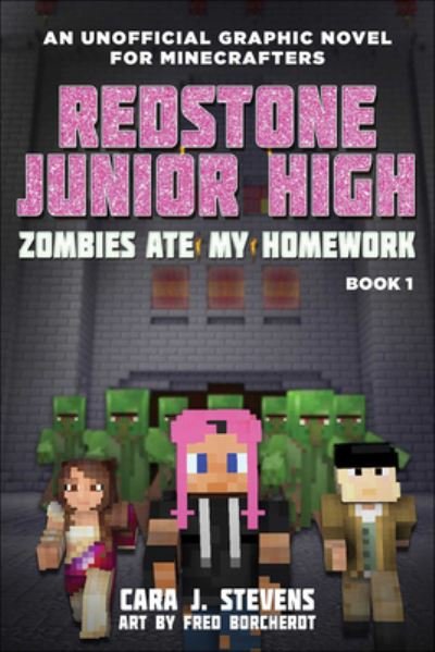 Cover for Cara J. Stevens · Zombies Ate My Homework (Hardcover bog) (2017)