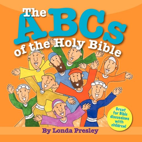 Cover for Londa Presley · The Abcs of the Holy Bible (Pocketbok) (2010)