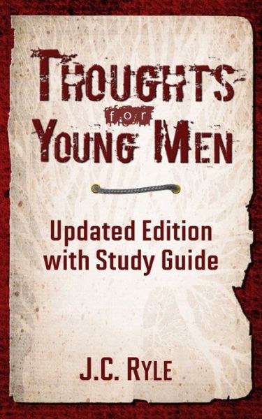 Cover for JC Ryle · Thoughts for Young Men (Paperback Book) (2013)