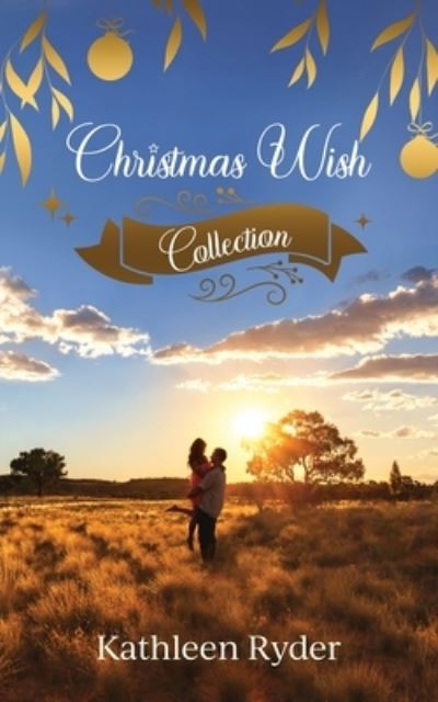 Cover for Kathleen Ryder · Christmas Wish Collection (Paperback Book) [Large type / large print edition] (2021)