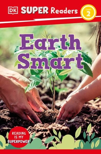 Cover for Dk · DK Super Readers Level 2 Earth Smart (Paperback Bog) (2023)