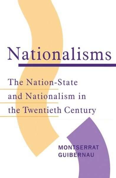 Cover for Guibernau, Montserrat (Open University) · Nationalisms: The Nation-State and Nationalism in the Twentieth Century (Pocketbok) (1995)