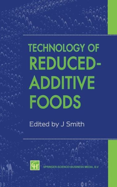 Cover for Technology of reduced-additive foods (Book) [1st edition] (1995)