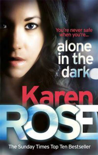 Cover for Karen Rose · Alone in the Dark (The Cincinnati Series Book 2) - Cincinnati Series (Taschenbuch) (2016)