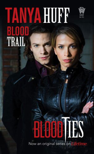 Cover for Tanya Huff · Blood Trail (Blood Books) (Paperback Book) (2007)