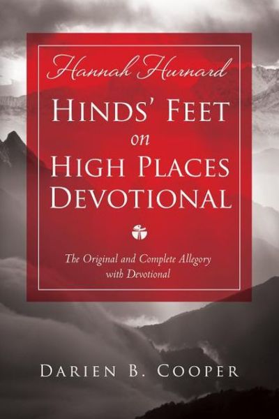 Cover for Darien Cooper · Hinds' Feet on High Places: the Original and Complete Allegory with a Devotional for Women (Paperback Book) (2013)