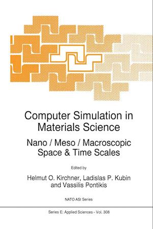 Cover for Computer Simulation in Materials Science: Nano / Meso/ Macroscopic Space and Time Scales - Nato Science Series E: (Hardcover Book) (1996)