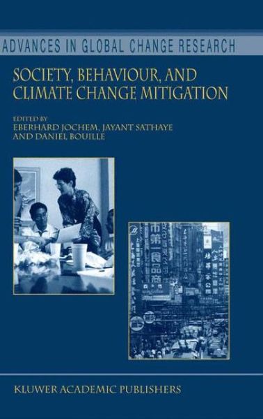 Cover for Eberhard Jochem · Society, Behaviour, and Climate Change Mitigation - Advances in Global Change Research (Hardcover Book) [2000 edition] (2001)