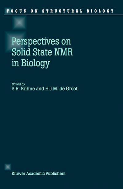 Cover for S R Kiihne · Perspectives on Solid State NMR in Biology - Focus on Structural Biology (Hardcover bog) [2001 edition] (2001)