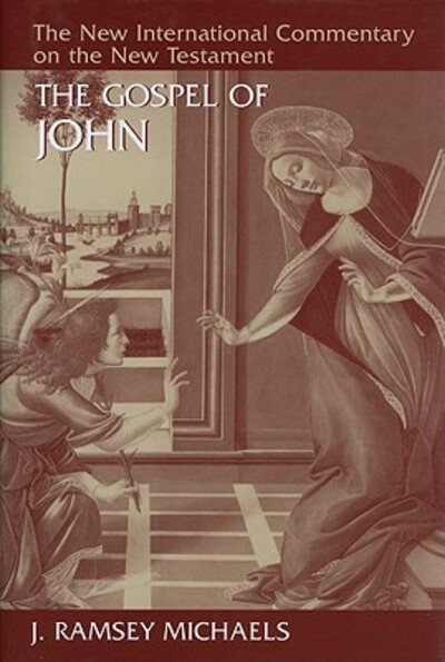 Cover for J. Ramsey Michaels · Gospel of John - The New International Commentary on the New Testament (Innbunden bok) (2010)