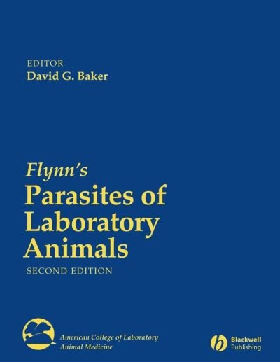 Cover for DG Baker · Flynn's Parasites of Laboratory Animals (Innbunden bok) (2007)