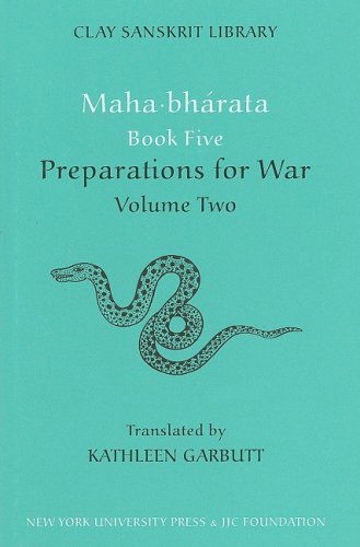 Mahabharata Book Five (Volume 2): Preparations for War - Clay Sanskrit Library - Vyasa - Bøger - New York University Press - 9780814732021 - 1. august 2008