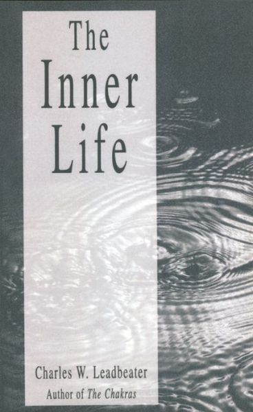 Cover for Charles Webster Leadbeater · The Inner Life (Quest Book) (Paperback Book) (1978)