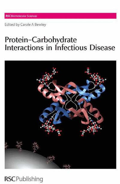 Cover for Royal Society of Chemistry · Protein-Carbohydrate Interactions in Infectious Diseases - RSC Biomolecular Sciences (Gebundenes Buch) (2006)