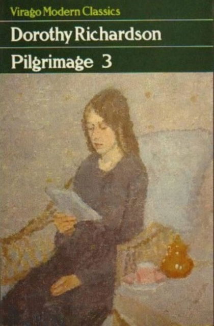 Cover for Dorothy Richardson · Pilgrimage Three - Virago Modern Classics (Paperback Book) (1979)