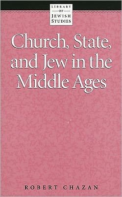 Cover for Behrman House · Church, State and Jew in the Middle Ages (Paperback Bog) (1979)