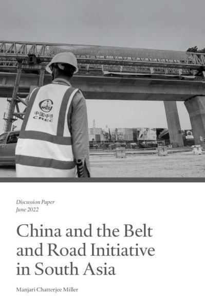 Cover for Manjari Chatterjee Miller · China and the Belt and Road Initiative in South Asia (Book) (2022)