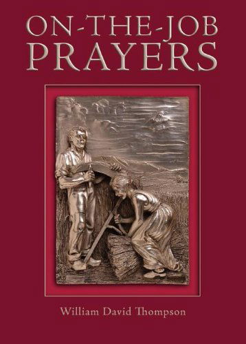 Cover for William Thompson · On-the-job Prayers (Paperback Book) (2006)