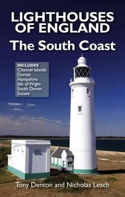 Cover for Nicholas Leach · Lighthouses of England: The South Coast (Paperback Book) (2010)