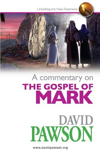 Cover for David Pawson · A Commentary on the Gospel of Mark (Taschenbuch) [Retitled edition] (2013)