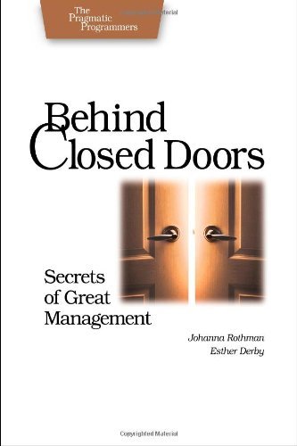 Cover for Joanna Rothman · Behind Closed Doors - The Secret of Great Management (Taschenbuch) (2005)