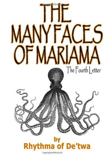 Cover for Rhythma of De'twa · The  Many  Faces  of  Mariama: the Fourth Letter (Paperback Book) (2012)