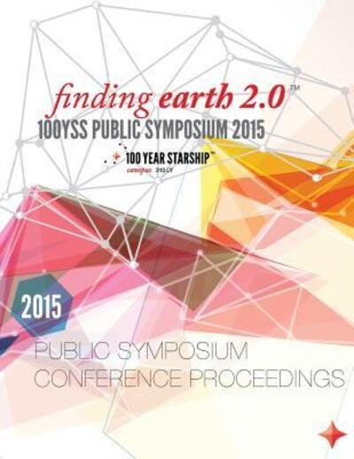 Cover for Mae Jemison · 100 Year Starship 2015 Public Symposium Conference Proceedings (Pocketbok) (2018)