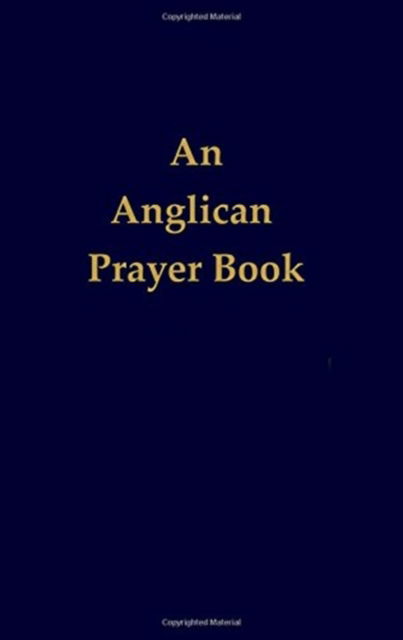 Cover for Lawrence Luby · An Anglican Prayer Book (Hardcover Book) (2017)