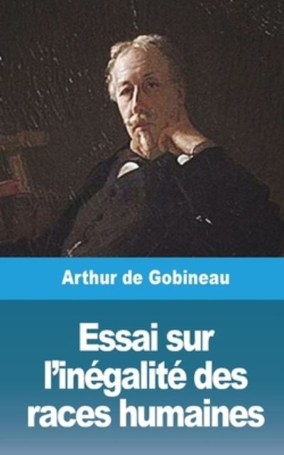 Cover for Arthur De Gobineau · Essai sur l'inegalite des races humaines - Volume III (Paperback Book) (2021)