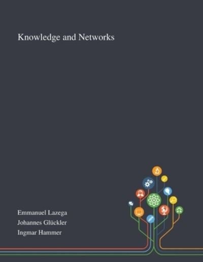 Cover for Emmanuel Lazega · Knowledge and Networks (Pocketbok) (2020)