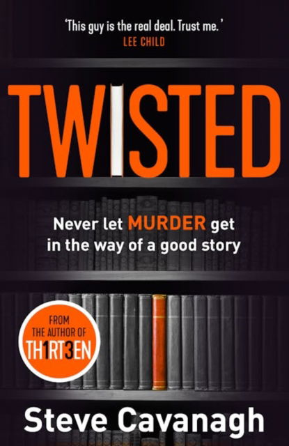 Twisted - Steve Cavanagh - Książki - Headline Publishing Group - 9781035415021 - 2 stycznia 2025