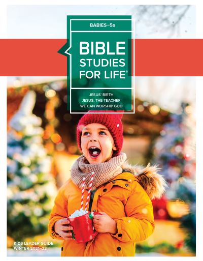 Cover for Lifeway Kids · Bible Studies for Life: Babies-5s Leader Guide Winter 2022 (Taschenbuch) (2021)