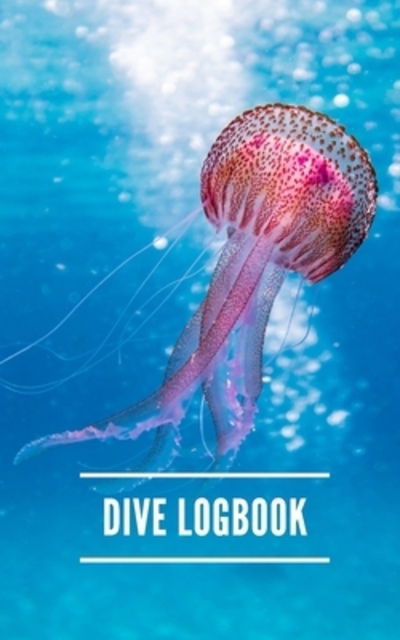 Cover for Saltyhairbooks · Dive Logbook (Paperback Book) (2019)