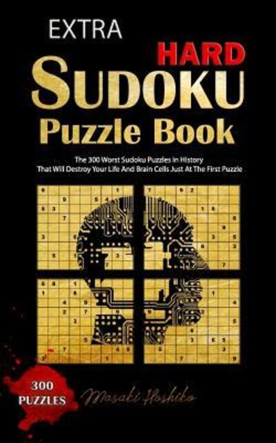 Cover for Masaki Hoshiko · Extra Hard Sudoku Puzzle Book (Taschenbuch) (2019)